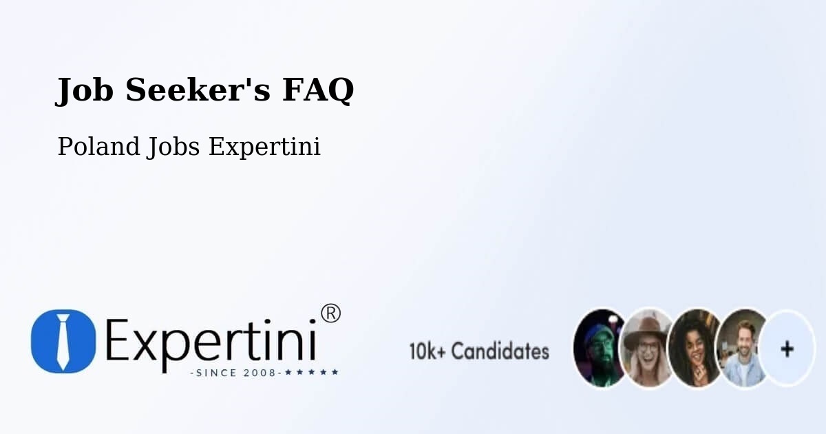 Job Seeker FAQ – Opalenica - Poland Jobs Expertini